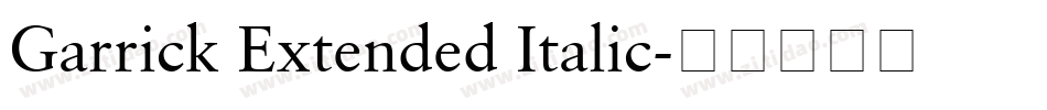 Garrick Extended Italic字体转换